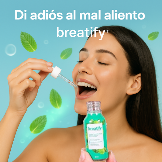 Breatify™ - Suero Bucal Avanzado para un aliento fresco que acompaña todo el día